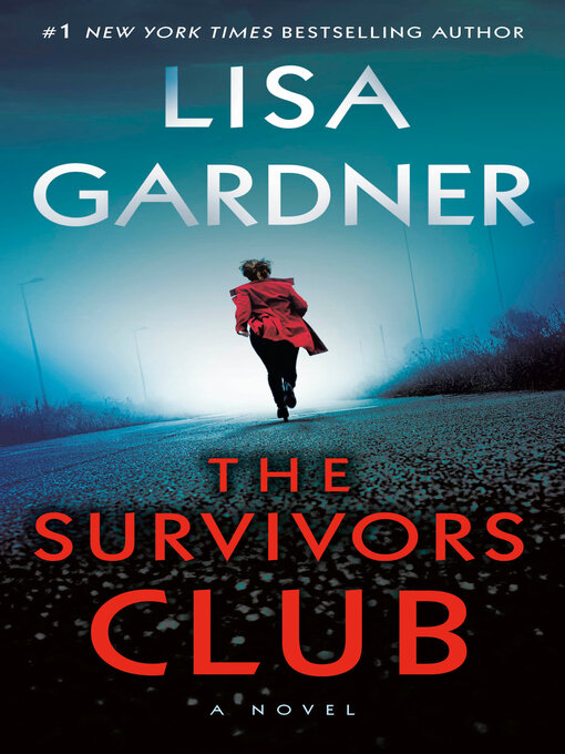 Title details for The Survivors Club by Lisa Gardner - Wait list